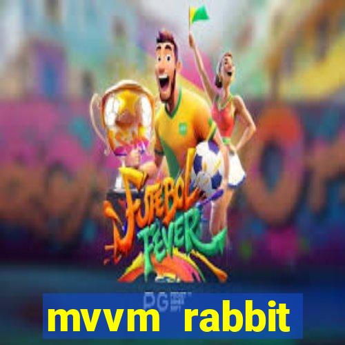 mvvm rabbit download filmes